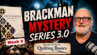 Brackman Mystery 3.0  - Week 9