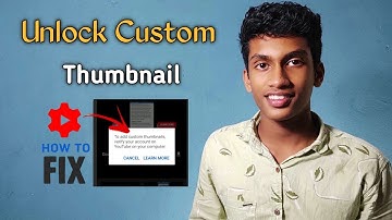 How To Enable Custom Thumbnails On YouTube Videos In Malayalam