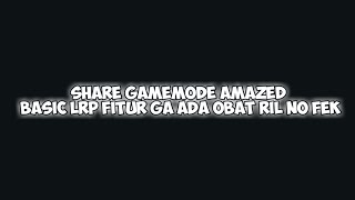 SHARE GAMEMODE AMAZED ROLEPLAY BASIC LRP | GOTO50SUBSCRIBE