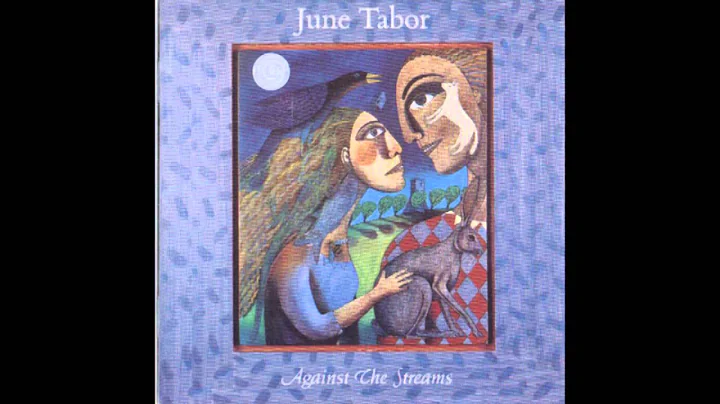June Tabor  Against the Streams (1994)