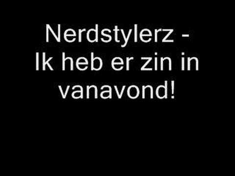 Nerdstylerz - Ik heb er zin in vanavond!