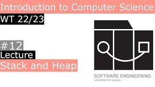 WT22/23 Introduction to Computer Science Lecture 12 Stack and Heap