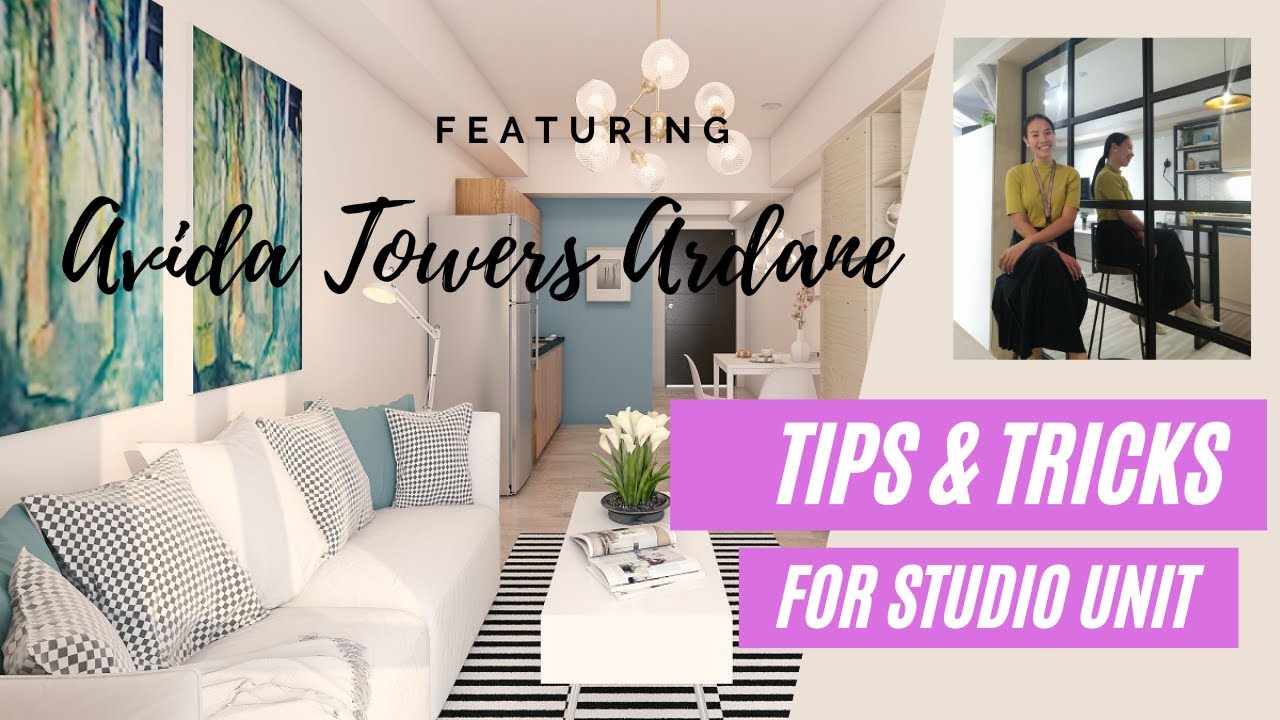 TIPS AND TRICKS IN DESIGNING YOUR 23 SQM STUDIO UNIT IN AVIDA 