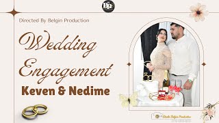 Wedding Engagement 💍 Keven &amp; Nedime ✨ II Studio Belgin Production