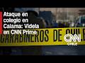 Diputado Videla habla en CNN Prime sobre ataque en colegio de Calama