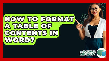 How To Format A Table Of Contents In Word? - The Language Library