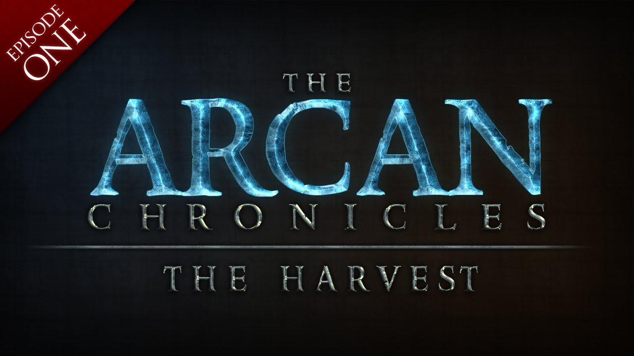 Bild från The Arcan Chronicles - Episode I - The Harvest