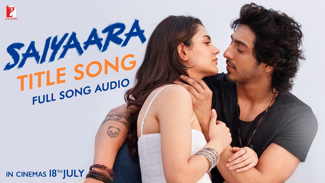 Saiyaara Title Song | Full Song Audio | Tanishk Bagchi, Faheem Abdullah, Arslan Nizami, Irshad Kamil