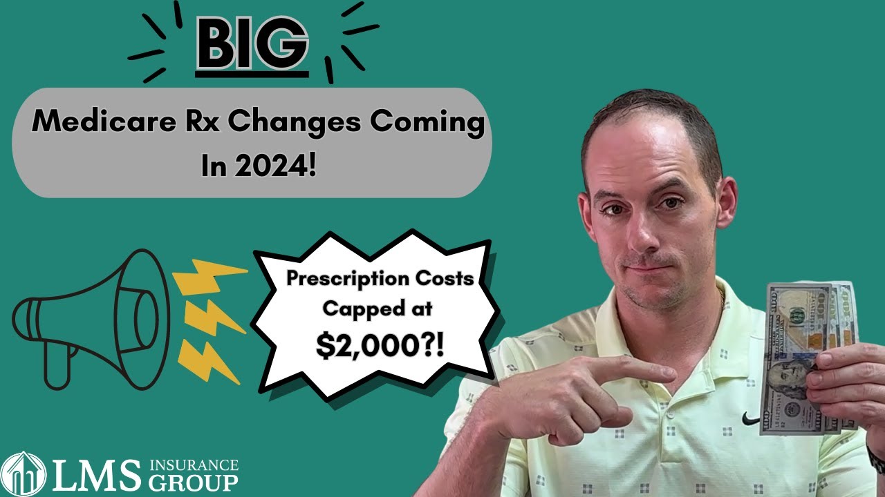 Big Medicare RX changes coming in 2024 The Inflation Reduction Act