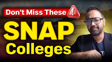 Top Colleges to Apply for Before SNAP Exam | Cutoffs & Placement Reports