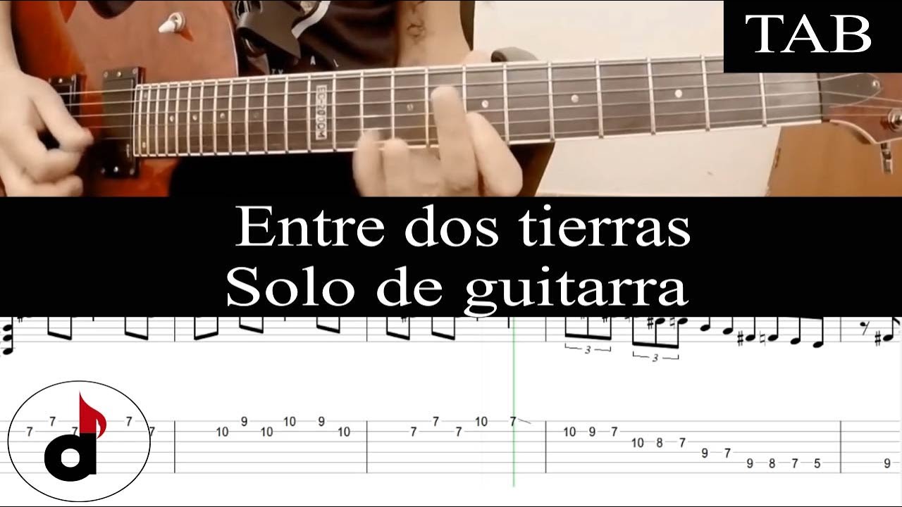 ENTRE DOS TIERRAS - Héroes del Silencio (Juan Valdivia): SOLO cover guitarra + TAB