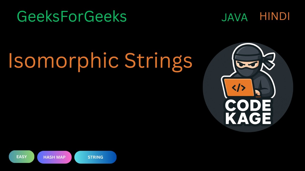 array : using string array in hashmap, java - youtube... GFG | Isomorphic Strings | HashMap Approach + Dry Run | Java - YouTube
