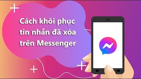 Cách phục hồi tin nhắn trên facebook bằng điện thoại