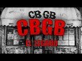 CBGB, el legado.