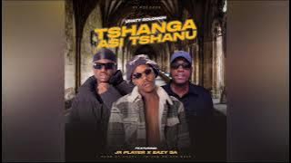 Unaty Solomon - Tshanga Asi Tshanu ft. Eazy SA & Jr Player