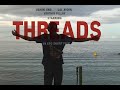 THREADS - OFFICIAL TEASER