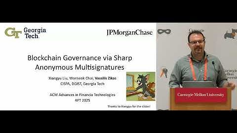 Vassilis Zikas - Blockchain Governance via Sharp Anonymous Multisignatures