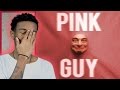 Pink Guy - PINK GUY First REACTION/REVIEW