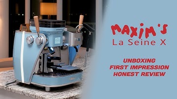 Most Completed Espresso Machine? Unboxing & Testing Maxim’s La Seine X #Espressomachine #Unboxing
