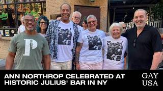 Ann Northrop Celebrated At Historic Julius' Bar In Ny | Gay Usa 8/5/2026