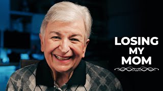 My Mom Died - How I'm Processing Her Loss