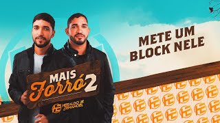 Heraldo Jr e Emanoel - Mete Um Block Nele (CD Mais Forró 2)