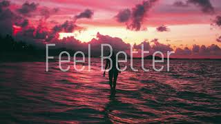 Zenic & shockline - Feel Better (Lyrics)