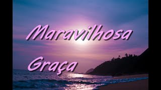 Maravilhosa Graça (Amazing Grace) - Karaokê Saxofone alto Instrumental John Newton V1