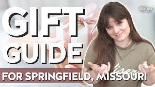 Gift Guide for Springfield, Mo