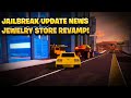 Roblox Jailbreak Jewelry Store Revamp Update News! 💎