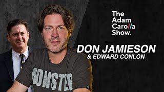Don Jamieson & Edward Conlon | Adam Carolla Show 11/09/2022