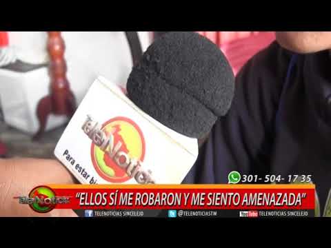 “ELLOS SÍ ME ROBARON Y ME SIENTO AMENAZADA”