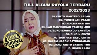 FULL ALBUM MINANG RAYOLA TERBARU 2022/2023 - CINTO MANYESO BADAN