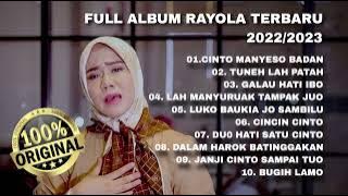 FULL ALBUM MINANG RAYOLA TERBARU 2022/2023 - CINTO MANYESO BADAN