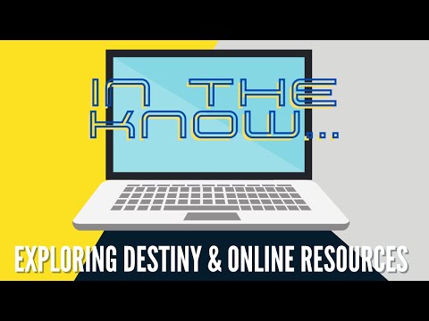 In The Know | Episode 1 | Exploring Destiny & Online Resources