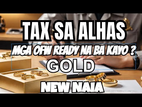 Bureau of Customs - Tax Sa Alahas Na Ginto Galing Ibang Bansa #ofw
