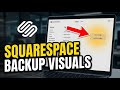 How to backup your site visuals in Squarespace - Beginner Guide