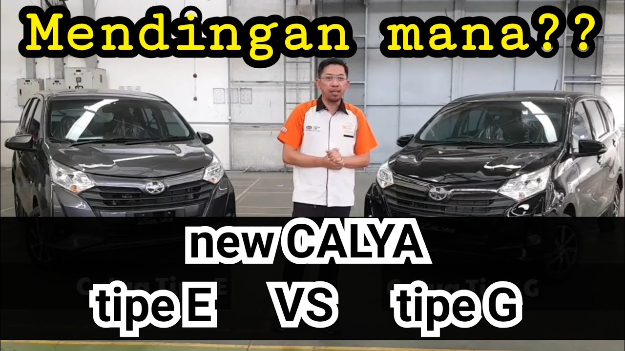 Review | Toyota New Calya tipe G VS tipe E mendingan mana? | Calya Facelift 2020