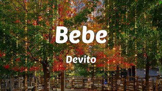 Devito - Bebe (Lyrics)