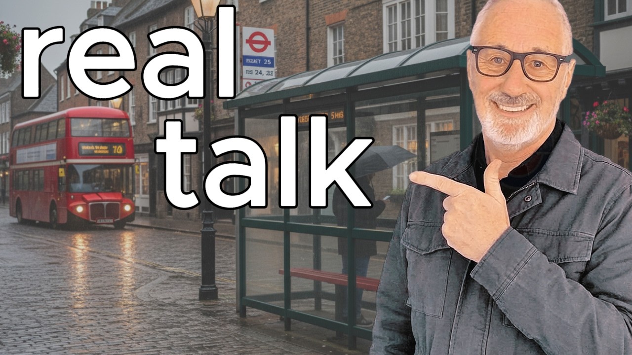 Fast, Natural, British English -At a bus stop  in the UK (Intermediate level)