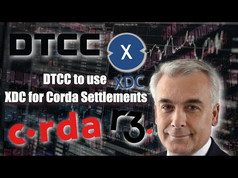 DTCC to use XDC for Corda Settlements