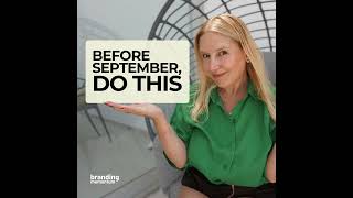 Before September, Do This