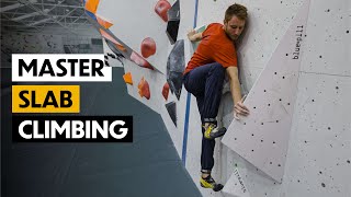How to Master SLAB Climbing