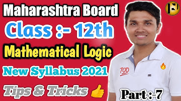 Mathematical Logic Class 12th Part - 7 Maharashtra Board New Syllabus by player of numbers