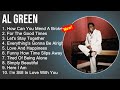 Al Green Greatest Hits - How Can You Mend A Broken Heart, For The Good Times, Let's Stay Together