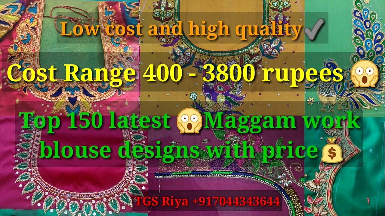 Top 150 Latest Maggam work blouse designs || price range 400 ...