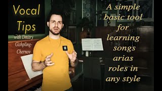 VOCAL TIPS: The first step of learning an aria/ song/ role of any style.