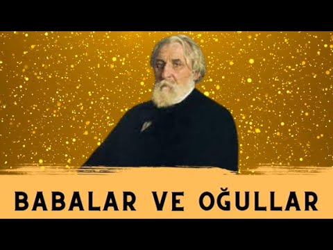 BABALAR VE OĞULLAR | Turgenyev | Kitap Özeti