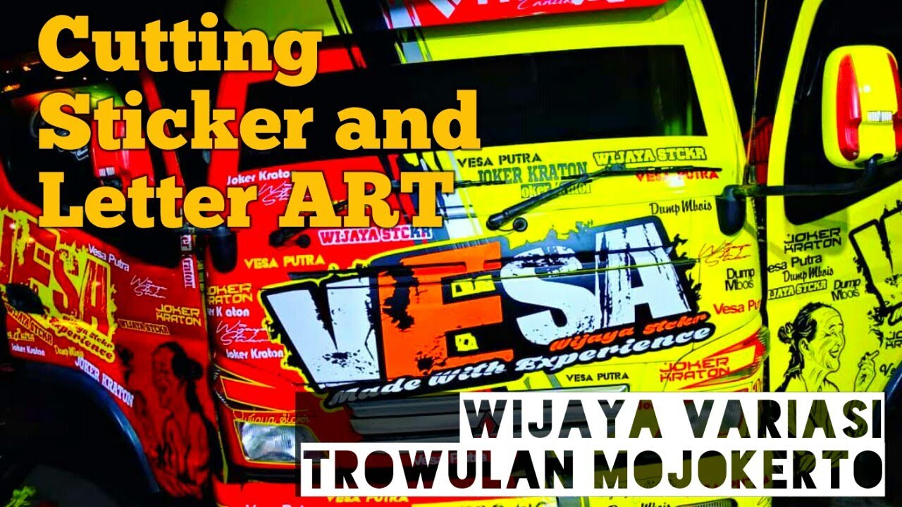 Cutting Sticker Truk Mobil Bus Wijaya Variasi Trowulan Mojokerto YouTube