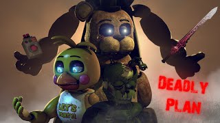 [SFM FNAF] Deadly Plan [Full Episode]